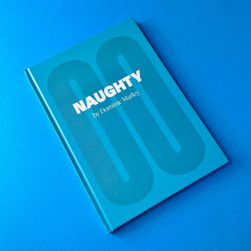 Naughty by Dominic Marley